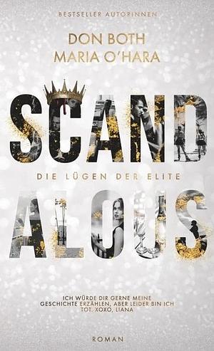 Scandalous: Die Lügen der Elite by Maria O'Hara, Don Both