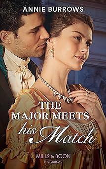 The Major Meets His Match by Annie Burrows