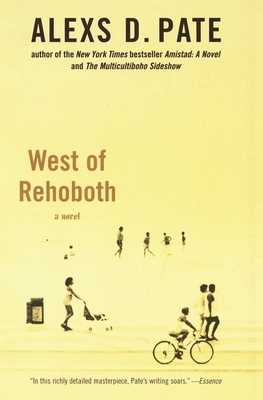 West of Rehoboth by Alexs D. Pate