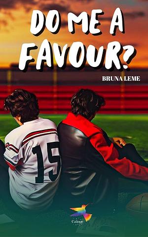 Do Me A Favour by Bruna Leme