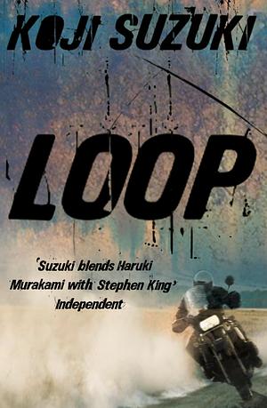 Loop by Kōji Suzuki