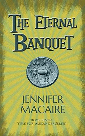 The Eternal Banquet by Jennifer Macaire