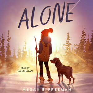 Alone by Megan E. Freeman
