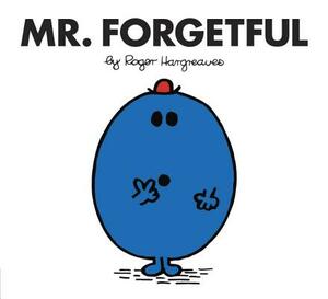 Mr. Forgetful by Roger Hargreaves