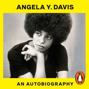 An Autobiography by Angela Y. Davis