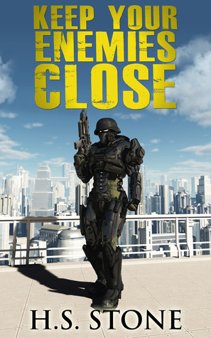 Keep Your Enemies Close by H.S. Stone