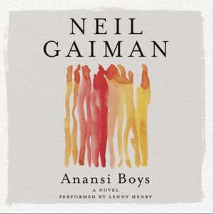 Anansi Boys by Neil Gaiman