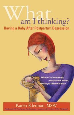 What Am I Thinking? by Karen Kleiman