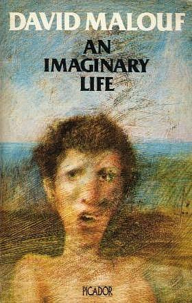 An Imaginary Life: A Novel by David Malouf
