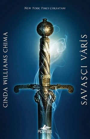 Savaşçı Varis by Cinda Williams Chima, Uğur Emre Yürük