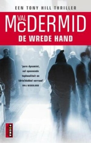 De Wrede Hand by Val McDermid
