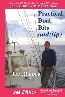 Practical Boat Bits and Tips by Judith Binder