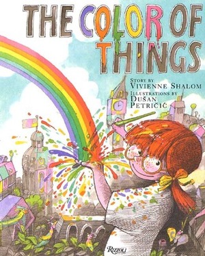 The Color of Things by Dušan Petričić, Vivienne Shalom