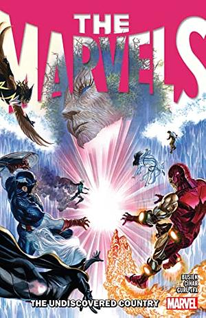 The Marvels Vol. 2: The Undiscovered Country by Marvel Comics, Kurt Busiek