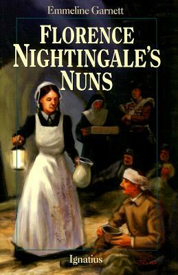 Florence Nightingale's Nuns by Anne Marie Jauss, Emmeline Garnett