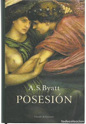 Posesión by A.S. Byatt