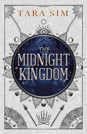 The Midnight Kingdom by Tara Sim