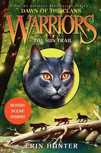 The Sun Trail by Erin Hunter