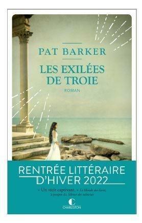Les Exilées de Troie by Pat Barker