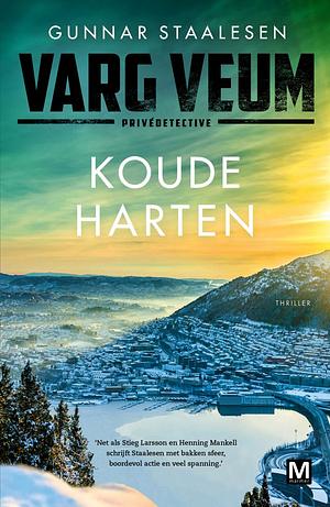 Koude harten by Gunnar Staalesen