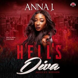 Hell's Diva: Mecca's Mission by Anna J