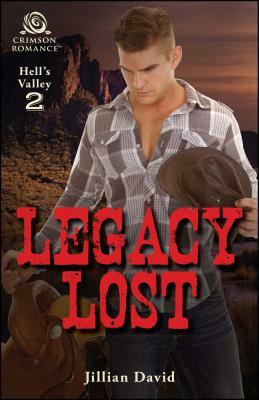 Legacy Lost by Jillian David