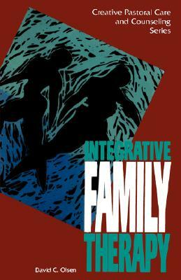 Integrative Family Therapy by David C. Olsen