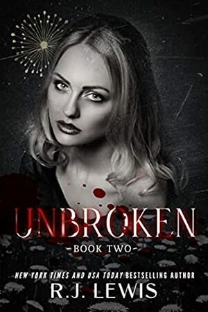 Unbroken 2 by R.J. Lewis