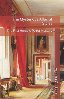 The Mysterious Affair at Styles by Agatha Christie