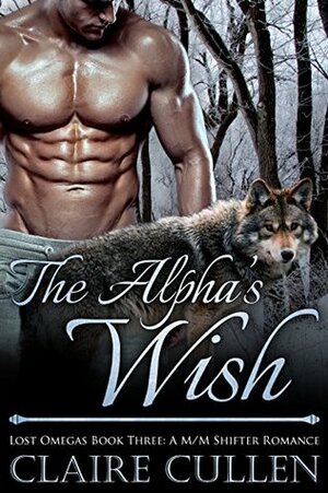 The Alpha's Wish by Claire Cullen