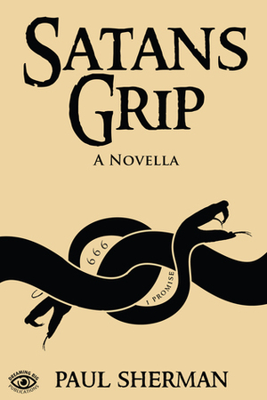 Satan's Grip by Paul Sherman
