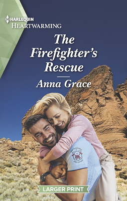 The Firefighter's Rescue by Anna Grace