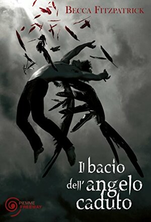 Il bacio dell'angelo caduto by Becca Fitzpatrick