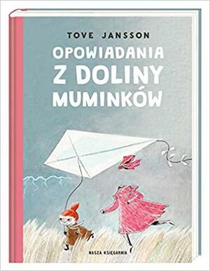 Opowiadania z Doliny Muminków by Tove Jansson, Thomas Warburton