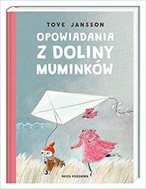 Opowiadania z Doliny Muminków by Tove Jansson, Thomas Warburton