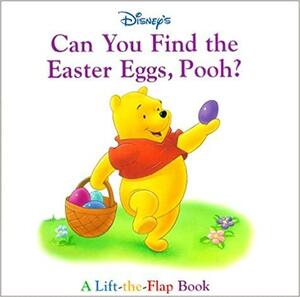 Can You Find the Easter Eggs, Pooh? by Kathleen Weidner Zoehfeld