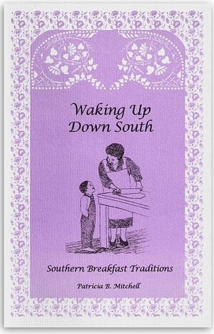 Waking Up Down South by Patricia B. Mitchell