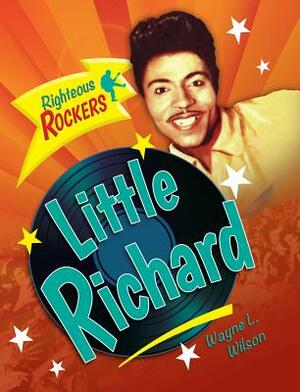 Little Richard by Wayne L. Wilson