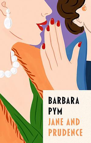 Jane and Prudence by Barbara Pym