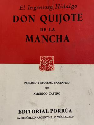 Don Quijote de la Mancha by Miguel de Cervantes