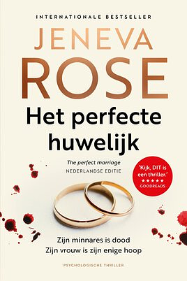 Het perfecte huwelijk by Jeneva Rose