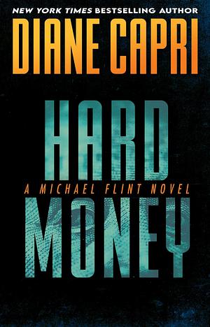 Hard Money by Diane Capri, Diane Capri