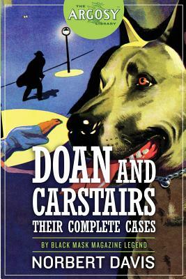 Doan and Carstairs: Their Complete Cases by Norbert Davis