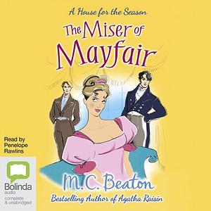 The Miser of Mayfair by Marion Chesney