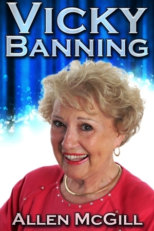 Vicky Banning by Allen McGill