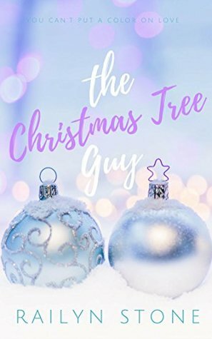 The Christmas Tree Guy by Railyn Stone