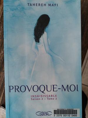 Provoque Moi by Tahereh Mafi