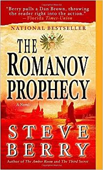 The Romanov Prophecy by Steve Berry