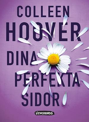 Dina perfekta sidor by Colleen Hoover