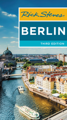 Rick Steves Berlin by Rick Steves